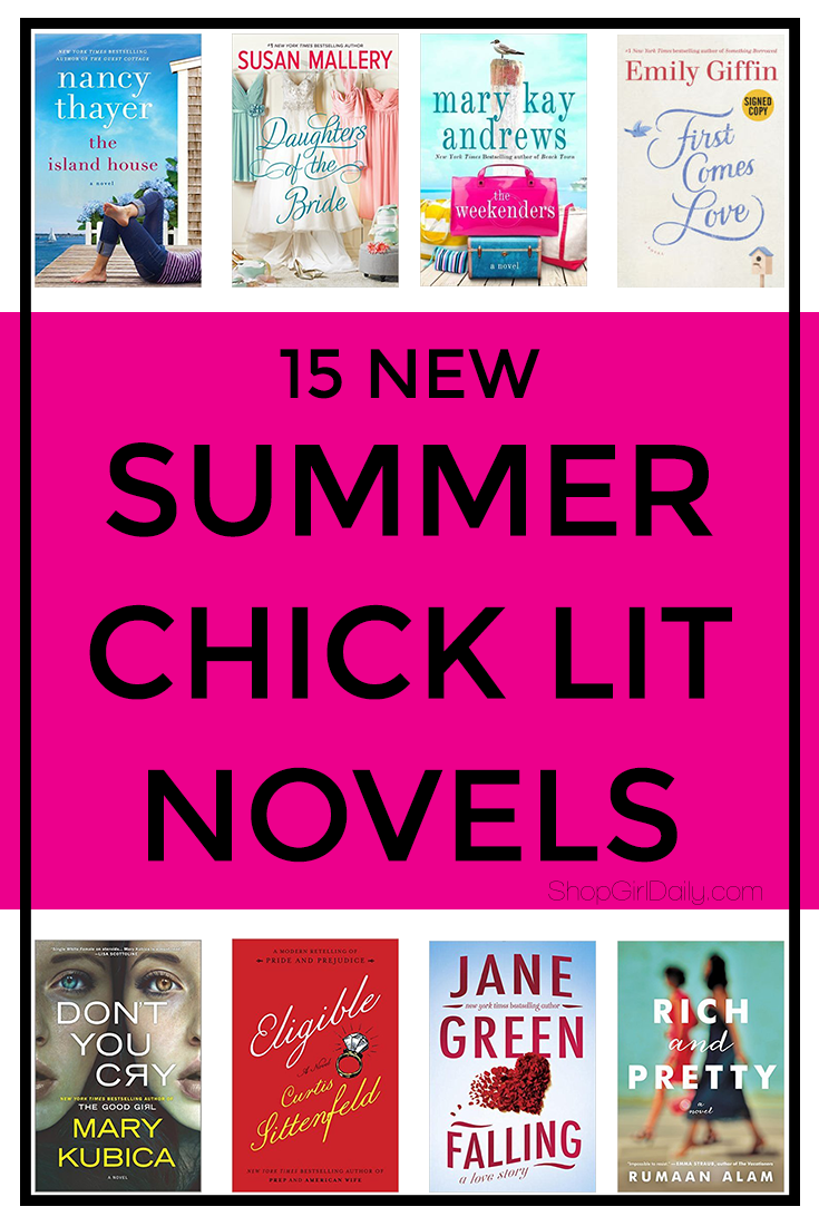 15 New Summer Chick Lit Novels | ShopGirlDaily.com