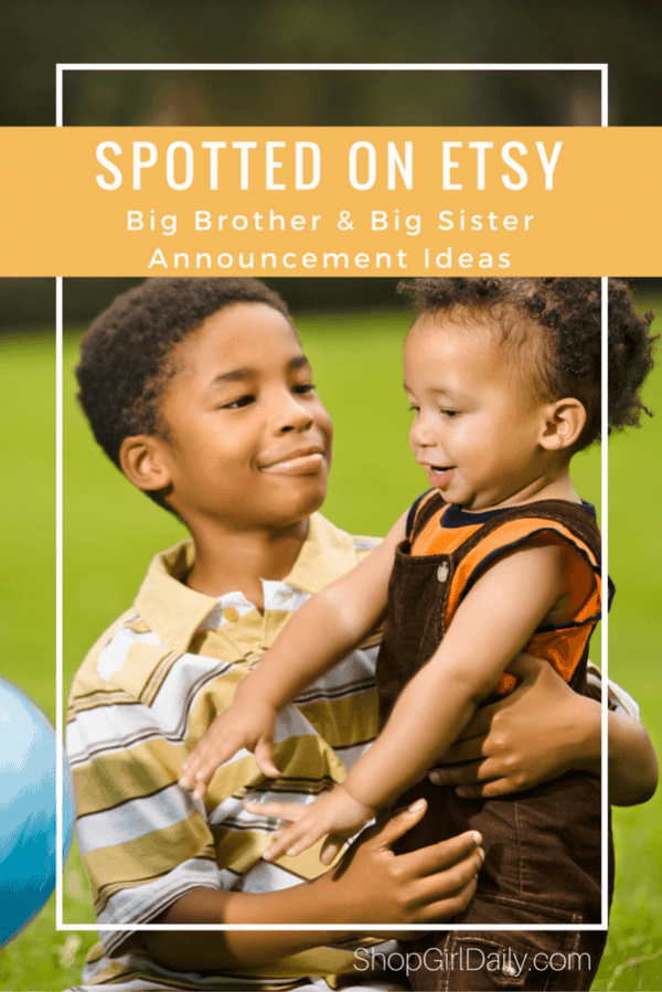 Spotted on Etsy: Big Brother and Big Sister Announcement Ideas | ShopGirlDaily.com