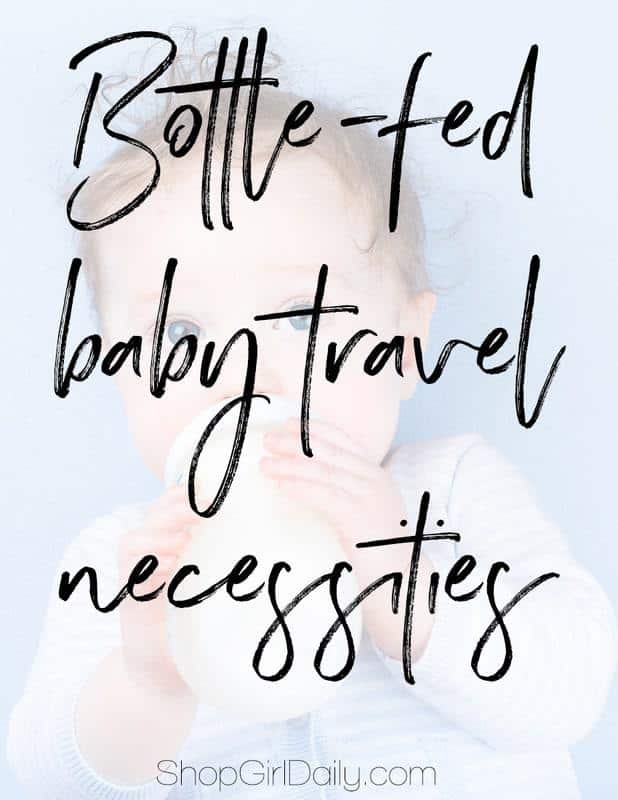 6 Bottle-Fed Baby Travel Necessities