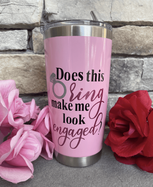 Does this ring make me look engaged coffee tumbler